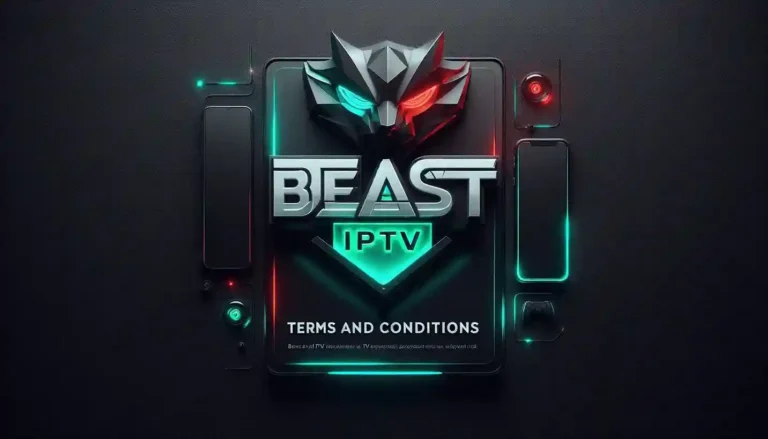 Beast IPTV terms and condition