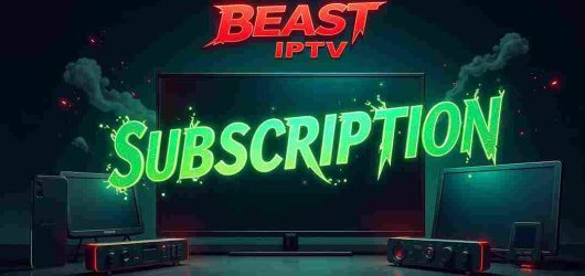 subscription beast iptv